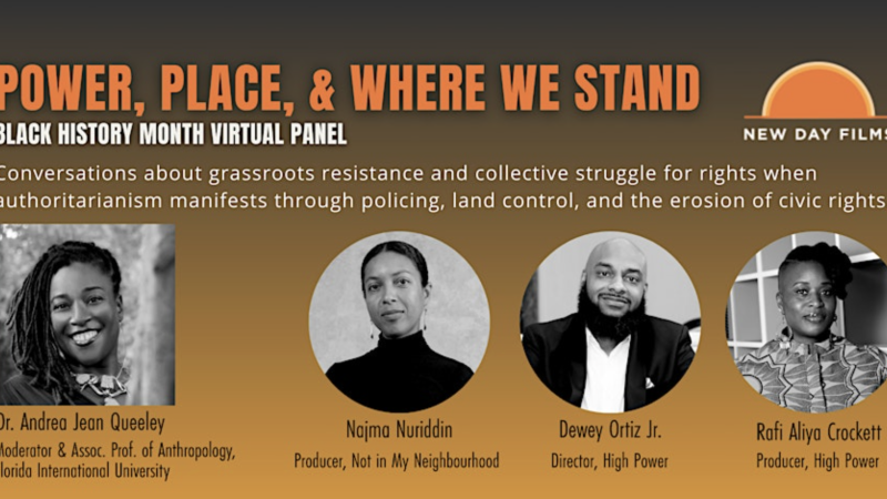 Promotional graphic for the Power, Place, & Where We Stand Black History Month virtual panel, featuring portraits of the moderator and panelists alongside event details about grassroots resistance, civic rights, and collective struggle.