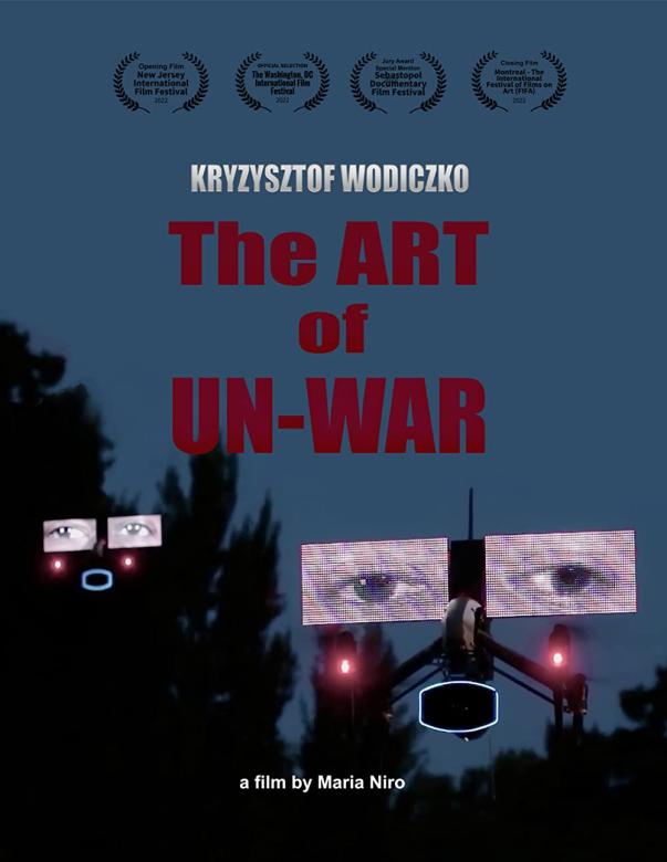 The title of the film "The Art of of Un-War" are displayed in red lettering against a blue-black dusk sky. In the background, there is the silhouette of a tree and a two video screens on a drone.