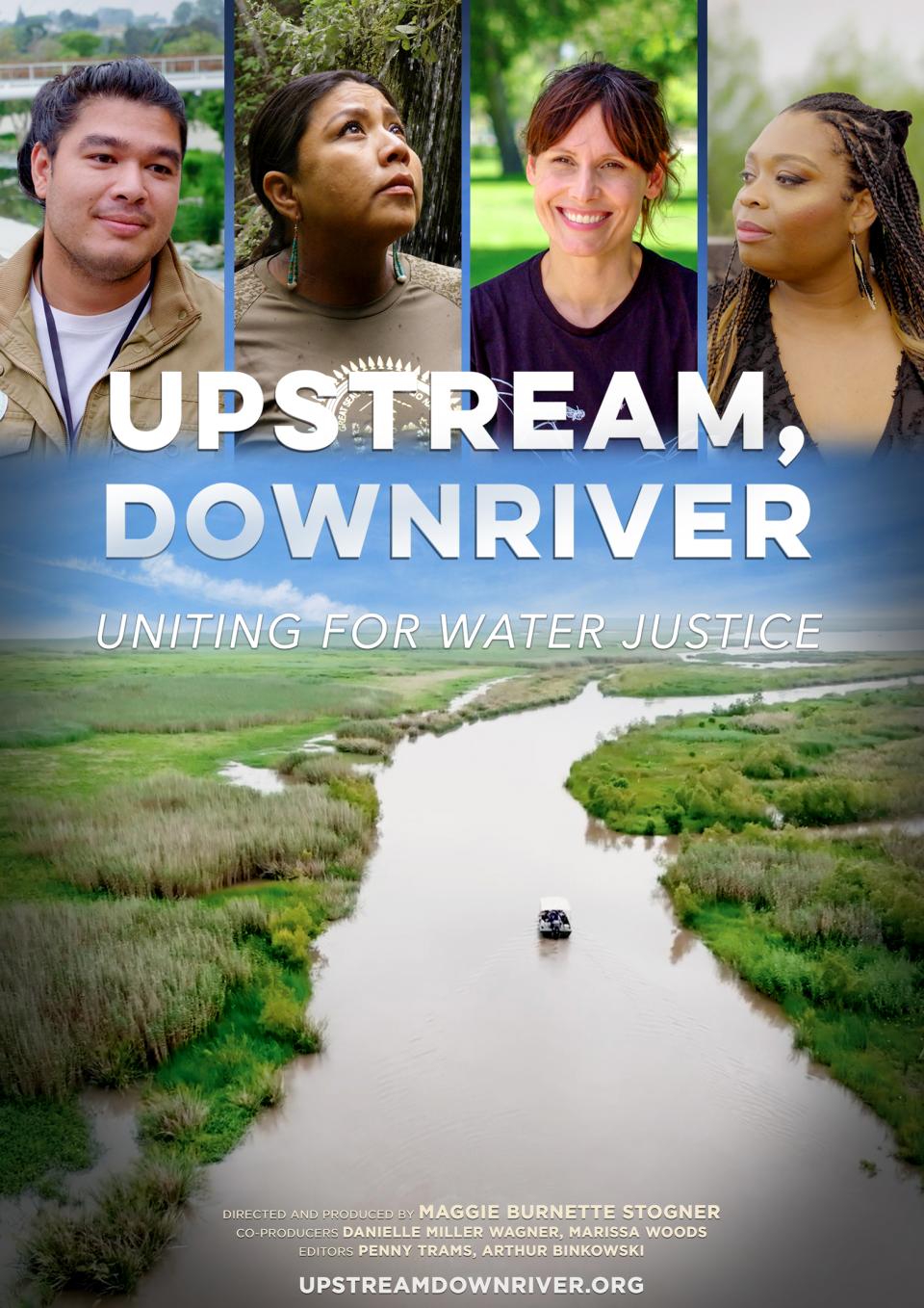 Four figures float above the film title (Upstream, Downriver—Uniting for Water Justice) set above a lush river.