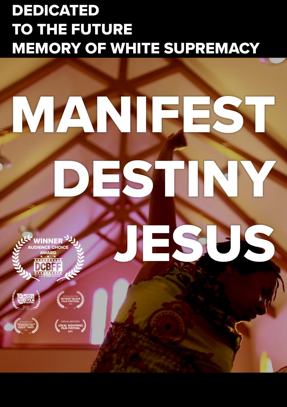 Poster for the documentary Manifest Destiny Jesus.