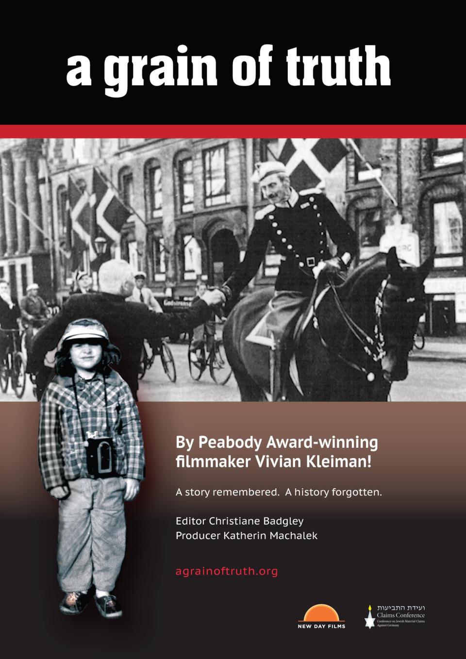 A black and white photo of a man in uniform riding a horse in the streets of a European city. A cut-out of a small child with an old camera hanging around their neck. The film title is at the top: "A Grain of Truth"