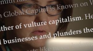 Julie CU: Type overlay: "vulture capitalism"