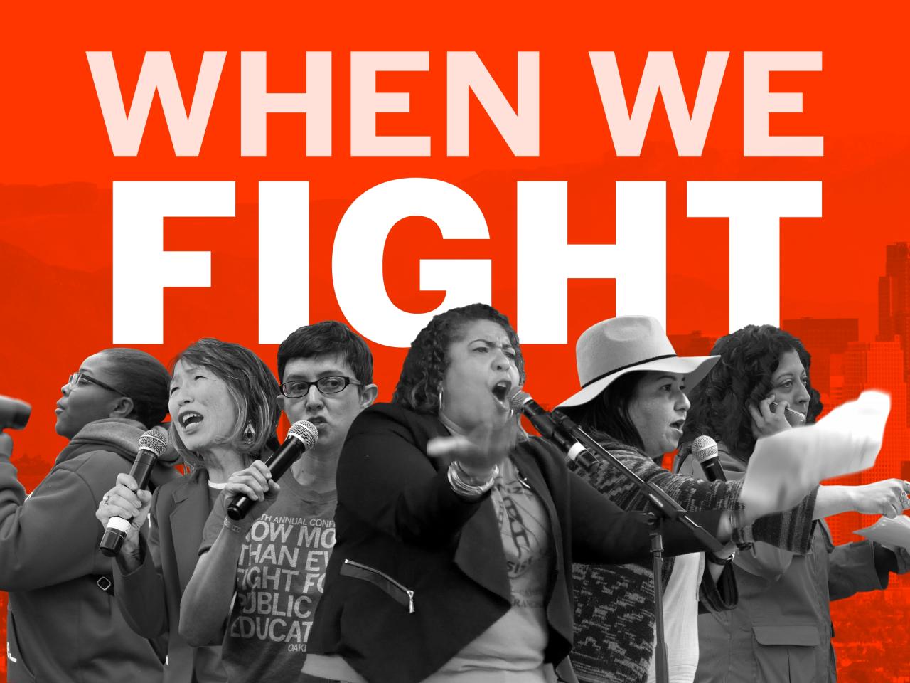 Six women with bullhorns and microphones stand in a semi circle facing out and yelling over a red background. In big white letters behind the women is the film's title: "When We Fight."